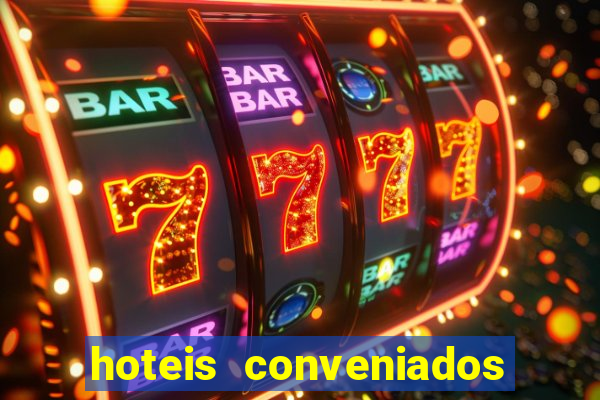 hoteis conveniados bancorbras bahia